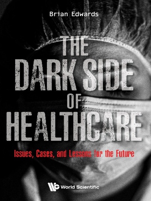 Title details for The Dark Side of Healthcare by Brian Edwards - Wait list